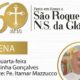 Novenas dão início às festividades em homenagem a São Roque e Nossa Senhora da Glória