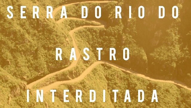 Defesa Civil interdita Serra do Rio do Rastro
