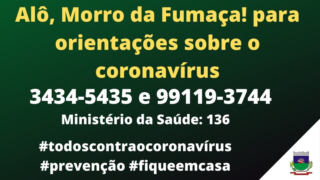 Morro da Fumaça disponibiliza telefones para tirar dúvidas sobre o Coronavírus