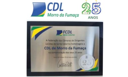 CDL de Morro da Fumaça completa 25 anos contribuindo com o desenvolvimento do município