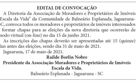 Edital Associação de Moradores e Proprietários de Imóveis “Escala da Vida”