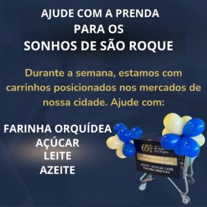 Campanha arrecada prendas para o sonho de São Roque