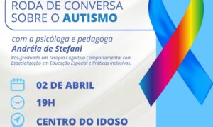Roda de conversa sobre autismo acontece em Morro da Fumaça nesta quarta-feira (2)